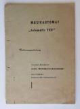 Tonomat-Automaten Acker, Triefenbach & Diefenhardt. Musikautomat &quote;telematic 200&quote;. Bedienungsanleitung.