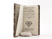 La Motte, Antoine Houdar de. Lettres de Monsieur de la Motte, suivies d'un recueil de vers du mesme auteur, pour servir de Supplément à ses Oeuvres.