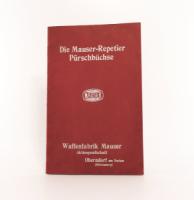 Die Mauser-Repetier-Pürschbüchse in Kaliber 10,75-9,3-9-8-7- und 6,5 mm.