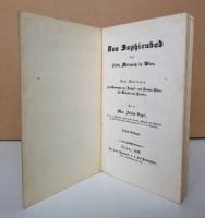 Vogel, Max. Joseph. Das Sophienbad des Franz Morawetz in Wien.
