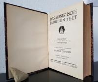 Ostwald, Wilhelm (Hrsg.). Das Monistische Jahrhundert. Wochenschrift für wissenschaftliche Weltanschauung und Weltgestaltung. Jahrgang 2. Erster Halbband. April 1913 bis September 1913.