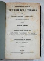 Wurzbach von Tannenberg, Constant. Bibliographisch-statistische Übersicht der Literatur des österreichischen Kaiserstaates. Vom 1. Jänner 1853 bis 31. December 1855. Erster bis dritter Bericht. +...