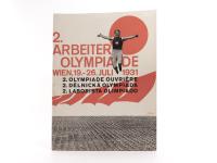 2. Arbeiter-Olympiade in Bild und Wort. Wien 19.-26. Juli 1931. 2. Delnická slovem i obrazem se 187 ilustracemi. 2. Olympiade Ouvrière photos et texte avec 187 illustrations. 2. Laborista Olimpiado ...
